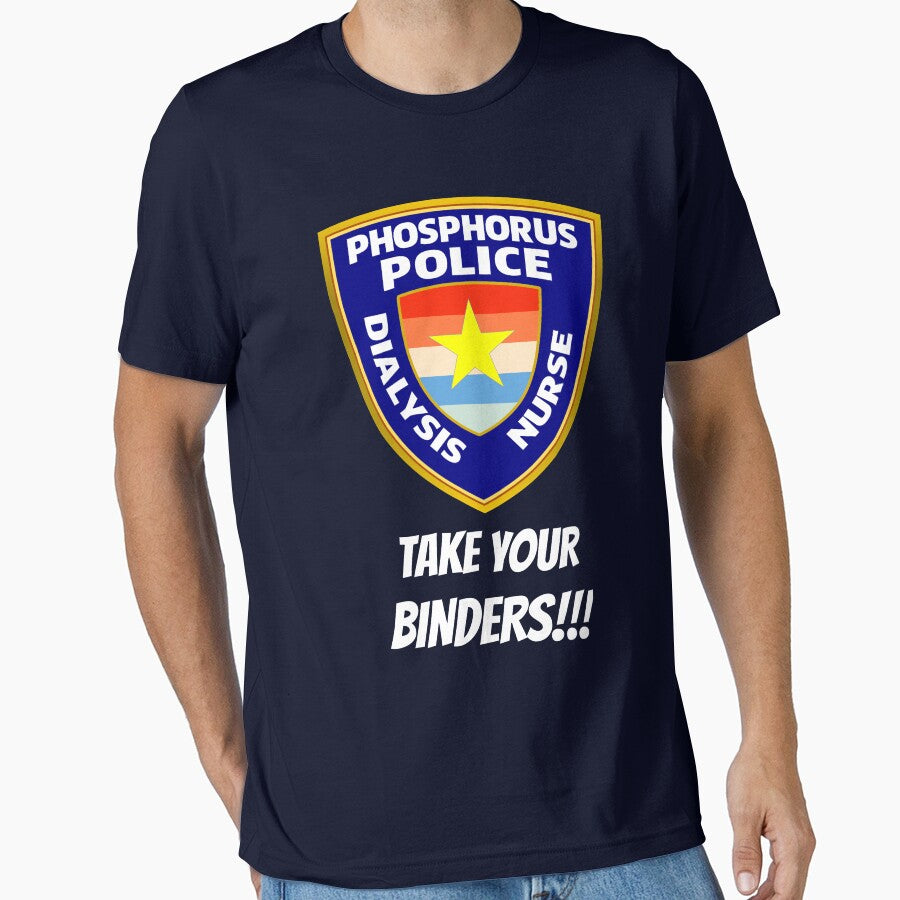 Dialysis Nurse Phosphorus Police by Midlife50 T-Shirts, Hoodie, Sweatshirt | BlankRebels.com (Image 1)