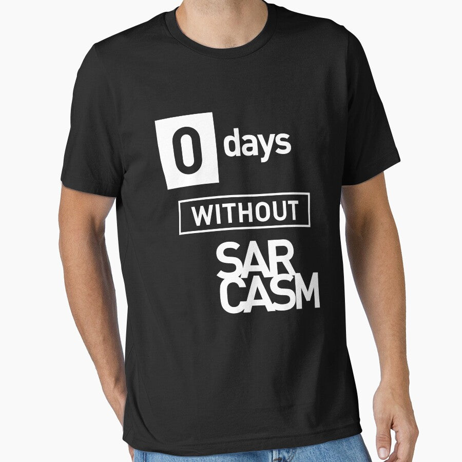 Zero Days Without Sarcasm by cidolopez