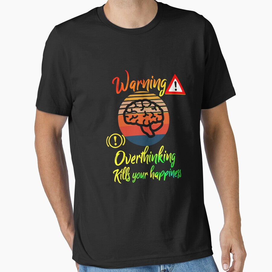 Copy of Warning overthinking kills your happiness 2 by Drawix T-Shirts, Hoodie, Sweatshirt | BlankRebels.com (Image 1)