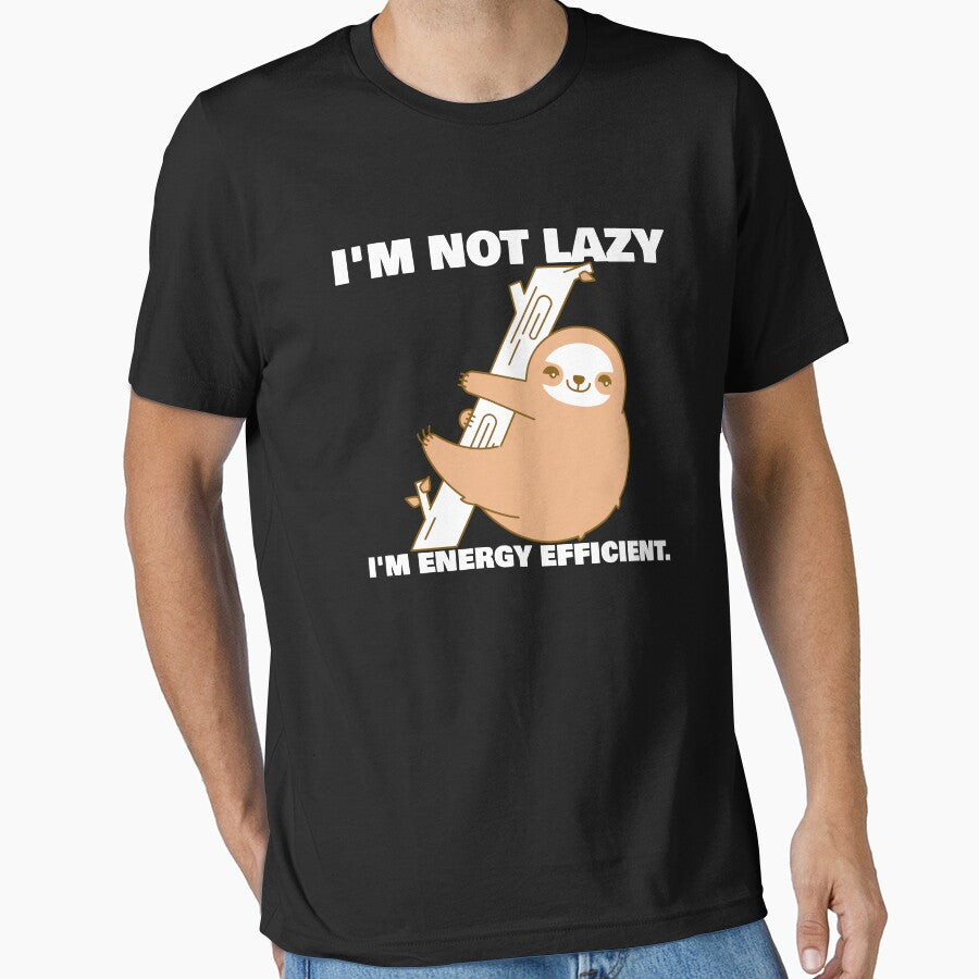 I'm Not Lazy I'm Energy Efficient Cute Sloth by SisPS-Shop