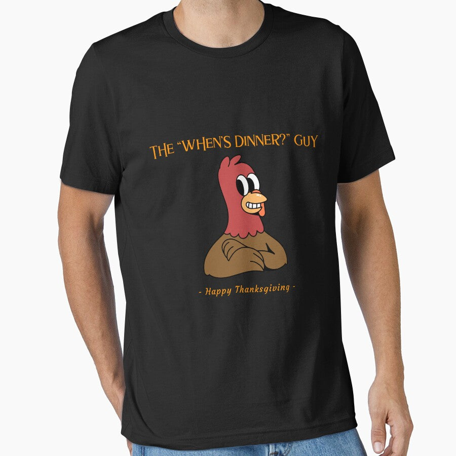 The When's Dinner Guy Happy Thanksgiving Thanksgiving Party by SisPS-Shop T-Shirts, Hoodie, Sweatshirt (Image 1)