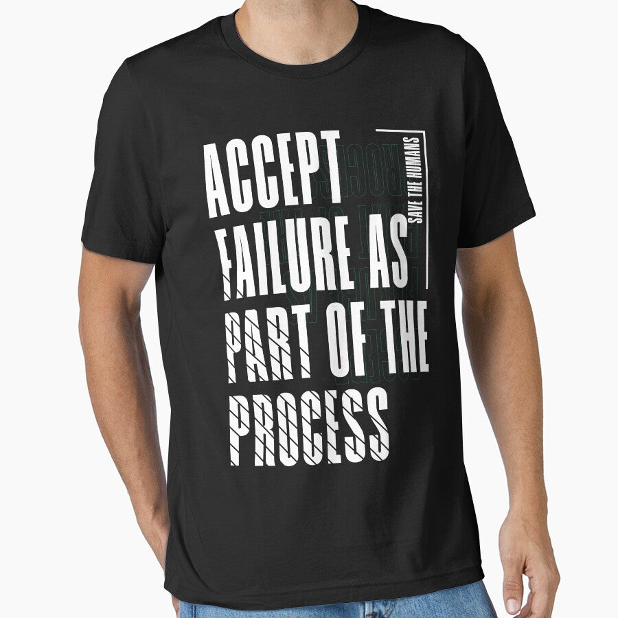 Accept Failure as Part of the Process, Positive by niclothing T-Shirts, Hoodie, Sweatshirt | BlankRebels.com (Image 1)