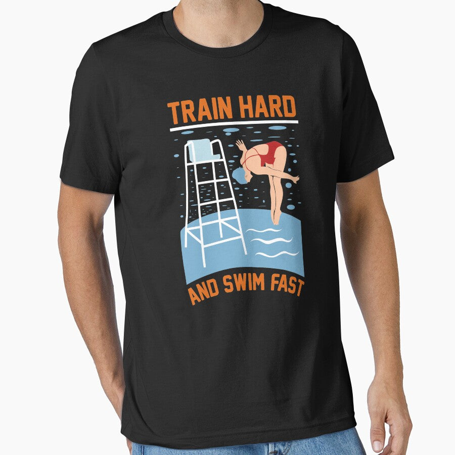 Train Hard and Swim Fast by bylox T-Shirts, Hoodie, Sweatshirt | BlankRebels.com (Image 1)