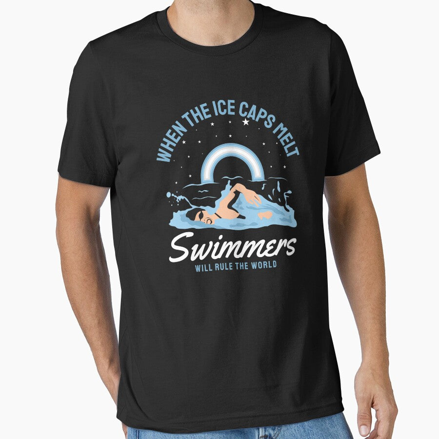 When the Ice Caps Melt, Swimmers Will Rule the World by bylox T-Shirts, Hoodie, Sweatshirt | BlankRebels.com (Image 1)