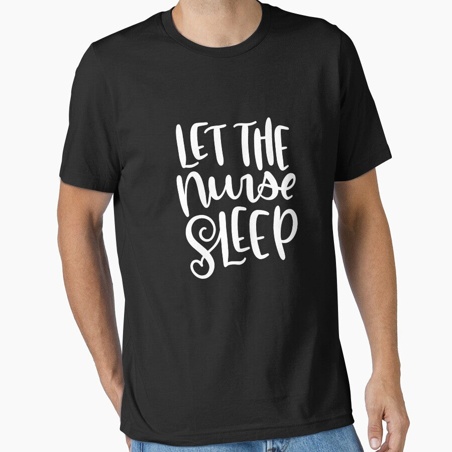 Let The Nurse Sleep by Miaramar T-Shirts, Hoodie, Sweatshirt | BlankRebels.com (Image 1)