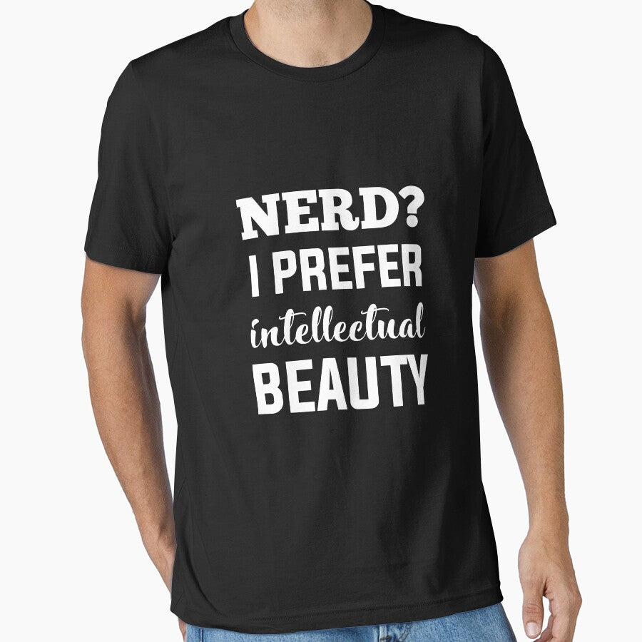 Nerd? I prefer intellectual beauty by Mad Over Store T-Shirts, Hoodie, Sweatshirt | BlankRebels.com (Image 1)
