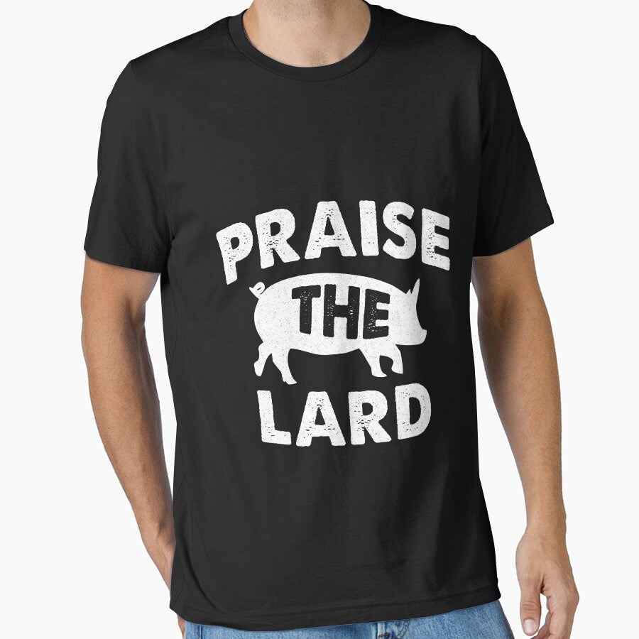 Praise The Lard by Mill8ion T-Shirts, Hoodie, Sweatshirt | BlankRebels.com (Image 1)