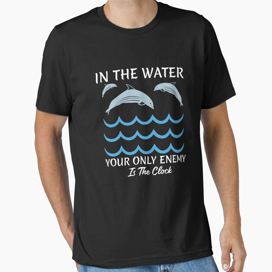 In the Water, Your Only Enemy is the Clock by bylox T-Shirts, Hoodie, Sweatshirt | BlankRebels.com (Image 1)