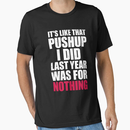 It's Like That Pushup by thatsjustsuper T-Shirts, Hoodie, Sweatshirt | BlankRebels.com (Image 1)