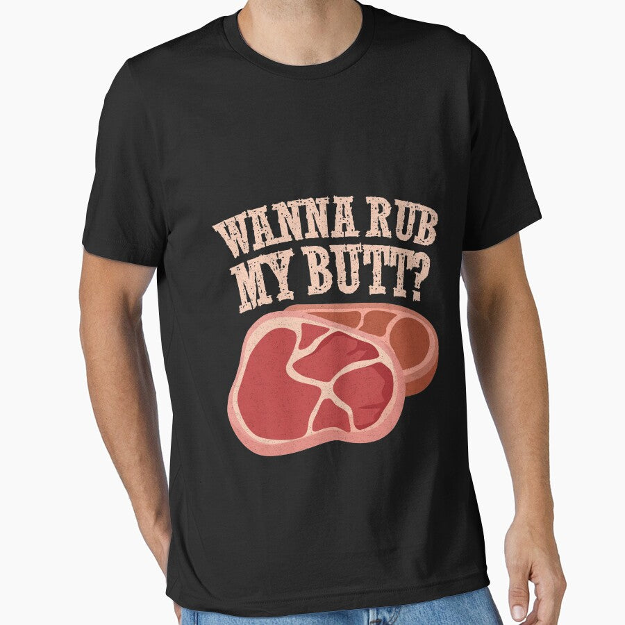 Wanna Rub My Butt by Mill8ion T-Shirts, Hoodie, Sweatshirt | BlankRebels.com (Image 1)