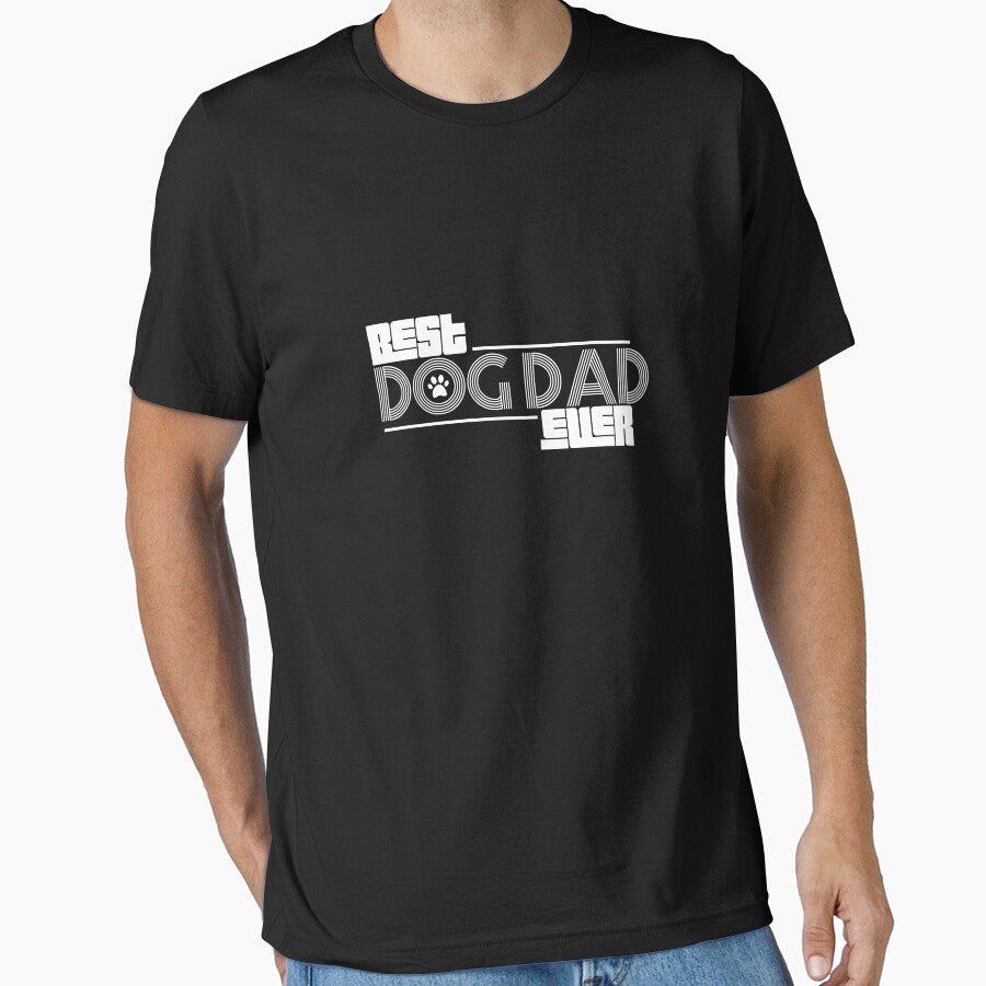 Best Dad Dog Ever , Dog Lover by JUSTBEELEGANT T-Shirts, Hoodie, Sweatshirt | BlankRebels.com (Image 1)