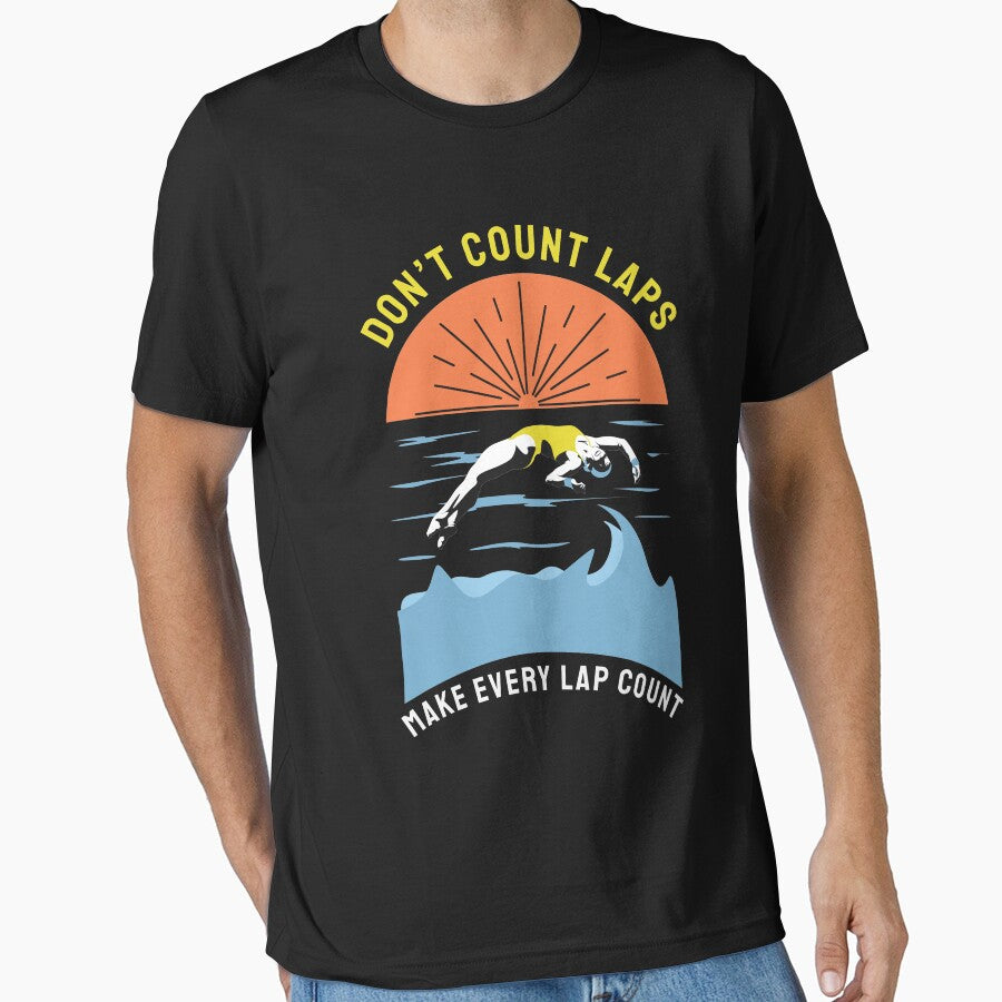 Don’t Count Laps. Make Every Lap Count by bylox T-Shirts, Hoodie, Sweatshirt | BlankRebels.com (Image 1)