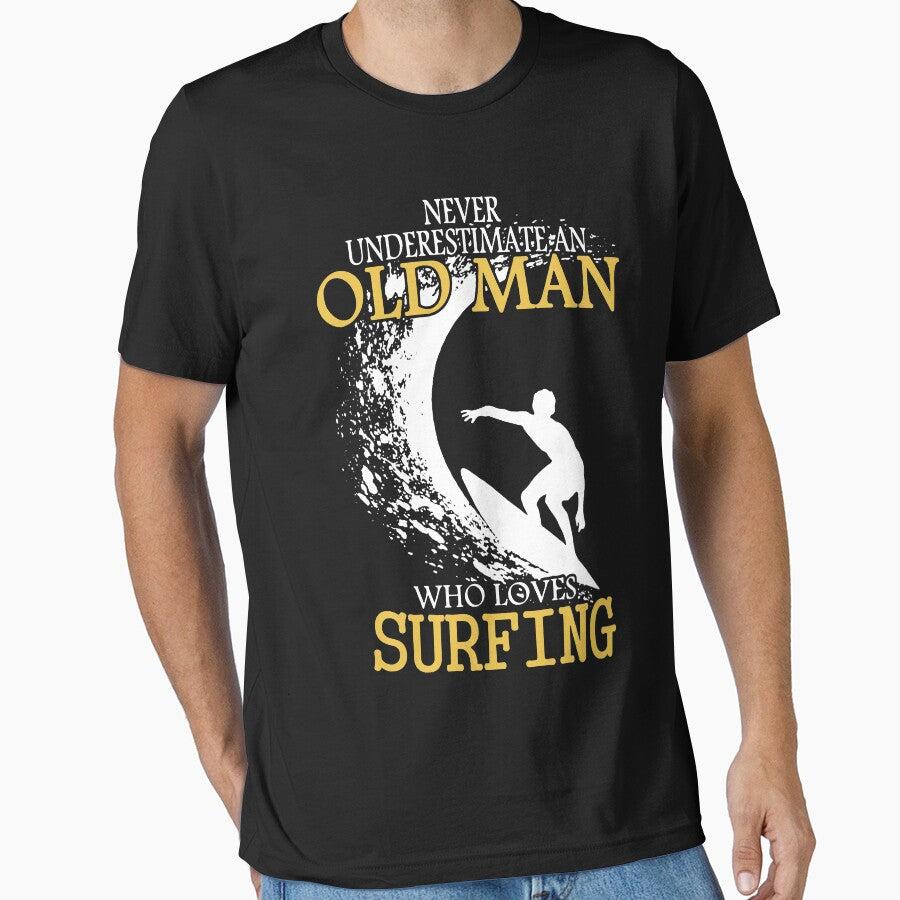 Never Underestimate Surfing Old Man Shirt by tshirtforyou Hoodie, Sweatshirt | BlankRebels.com (Image 1)