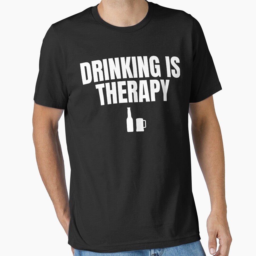 Drinking Is Therapy Funny Alcohol & Emotional Anxiety Humor by ZEROXCOOL T-Shirts, Hoodie, Sweatshirt (Image 1)