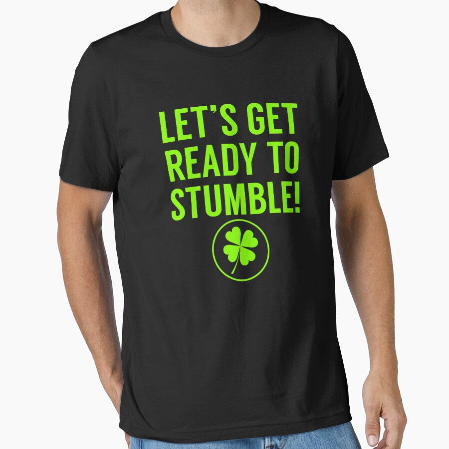 Let's Get Ready to Stumble Drinking Saint Patricks Day by doggopupper T-Shirts, Hoodie, Sweatshirt (Image 1)