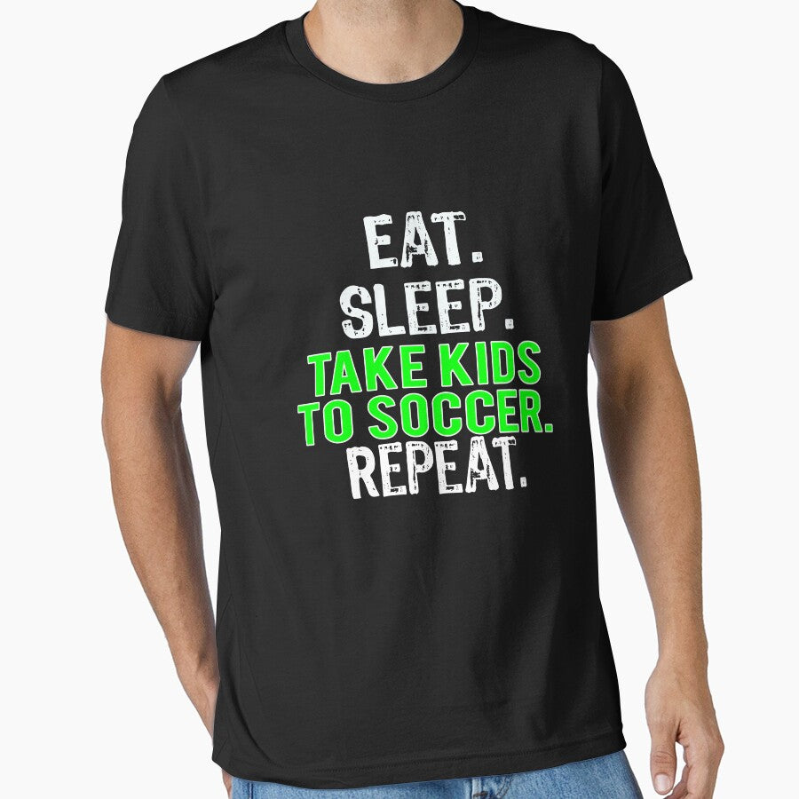 Funny Soccer Mom & Dad or Parents Gift Eat Sleep Take Kids to Soccer Repeat by LGamble12345