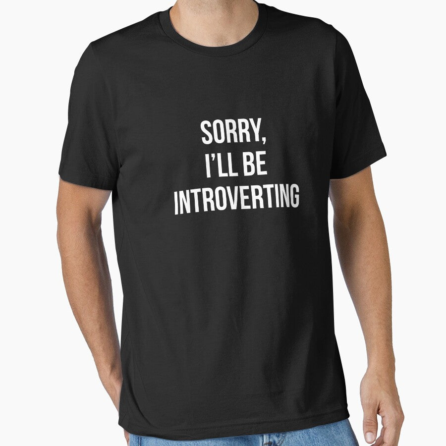 Funny Sorry I'll Be Introverting by SpoonKirk T-Shirts, Hoodie, Sweatshirt | BlankRebels.com (Image 1)