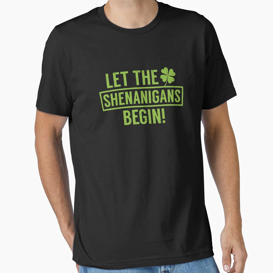 Let the Shenanigans Begin St Patricks Day Fun Apparel by doggopupper T-Shirts, Hoodie, Sweatshirt | BlankRebels.com (Image 1)