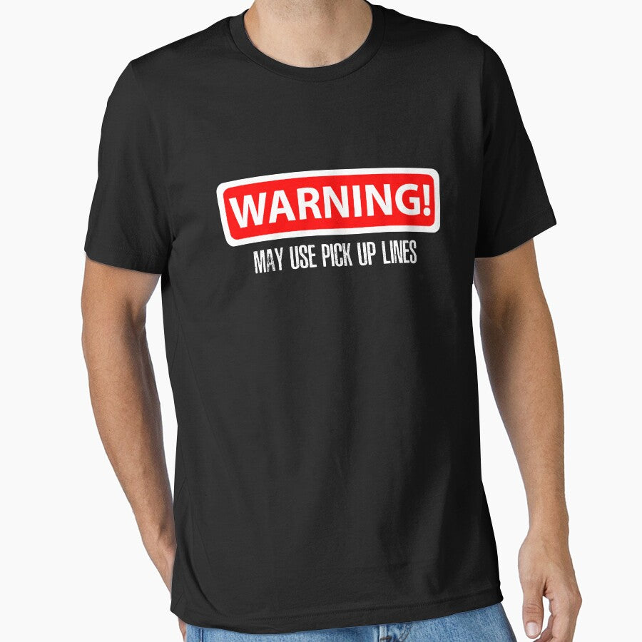 Warning May I Use Pick Up Lines T shirt by Mill8ion Hoodie, Sweatshirt | BlankRebels.com (Image 1)