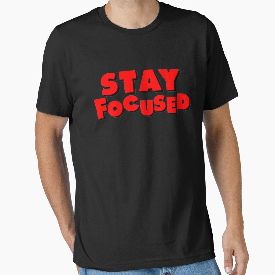 STAY FOCUSED by Serendipity Grace Co. T-Shirts, Hoodie, Sweatshirt | BlankRebels.com (Image 1)