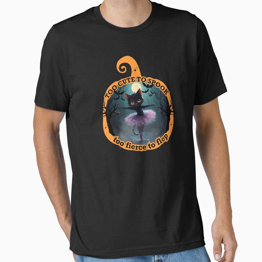 Halloween ballerina, too cute to spook too fierce to flop T shirt by TriciasThreads Hoodie, Sweatshirt (Image 1)