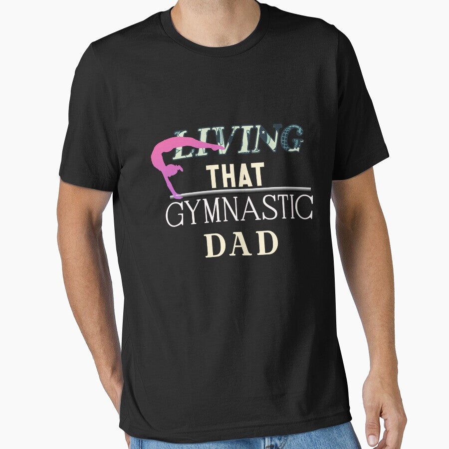 Living That Gymnastic Dad by zemama T-Shirts, Hoodie, Sweatshirt | BlankRebels.com (Image 1)