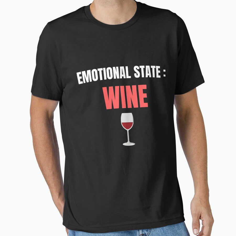 EMOTIONAL STATE: WINE Funny Drinking and Women's Emotional Humor by ZEROXCOOL T-Shirts, Hoodie, Sweatshirt (Image 1)