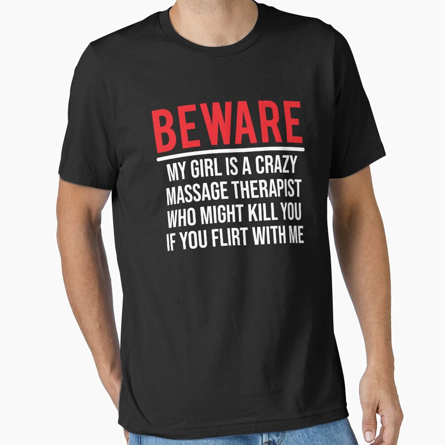 Beware My Girl Massage Therapist Boyfriend T-shirt by zcecmza Hoodie, Sweatshirt | BlankRebels.com (Image 1)