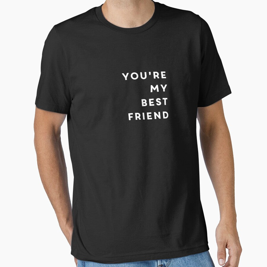 You're My Best Friend by Leonyc T-Shirts, Hoodie, Sweatshirt | BlankRebels.com (Image 1)