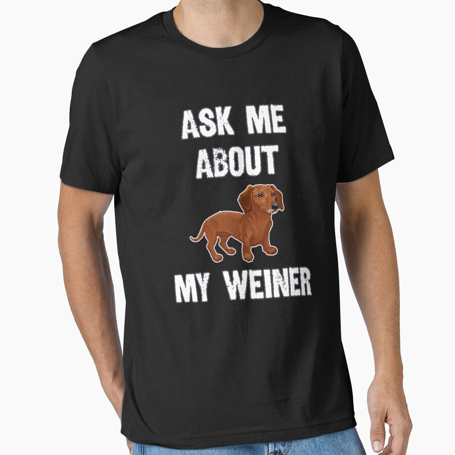 Ask Me About My Weiner! by SuperUberLame T-Shirts, Hoodie, Sweatshirt | BlankRebels.com (Image 1)