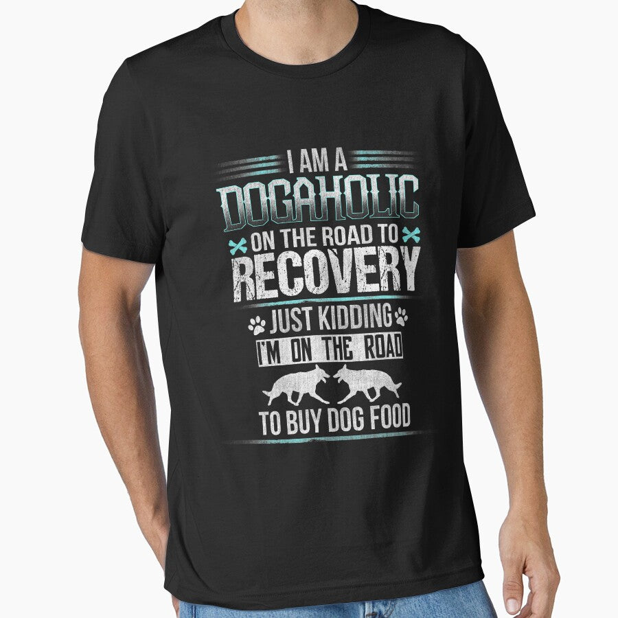Funny I'm A Dogaholic Dog Lovers Joke by LarkDesigns T-Shirts, Hoodie, Sweatshirt | BlankRebels.com (Image 1)
