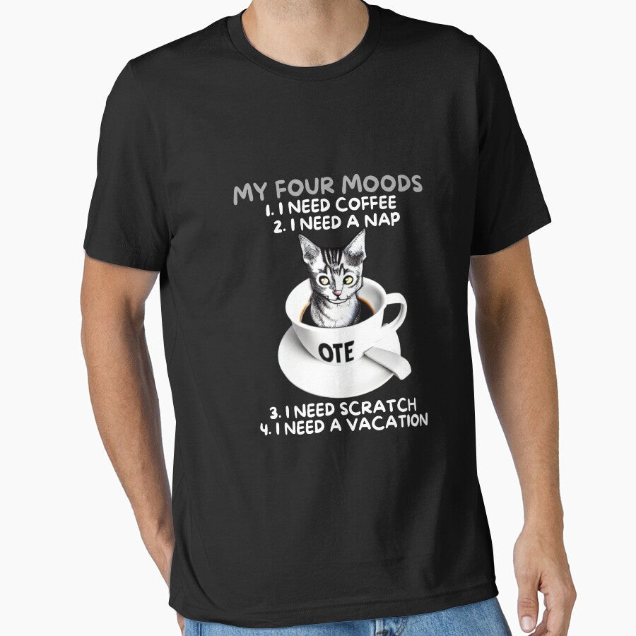 Men's Novelty Sarcastic Funny My Four Moods  I Need Coffee I Need A Nap I I Need scratch I Need Vacation cat... (Image 1)