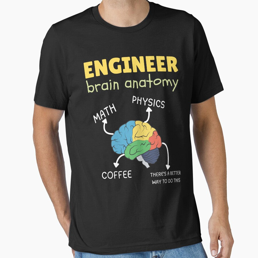 Funny Engineer Saying humor Engineer Brain anatomy by TheTimer T-Shirts, Hoodie, Sweatshirt | BlankRebels.com (Image 1)