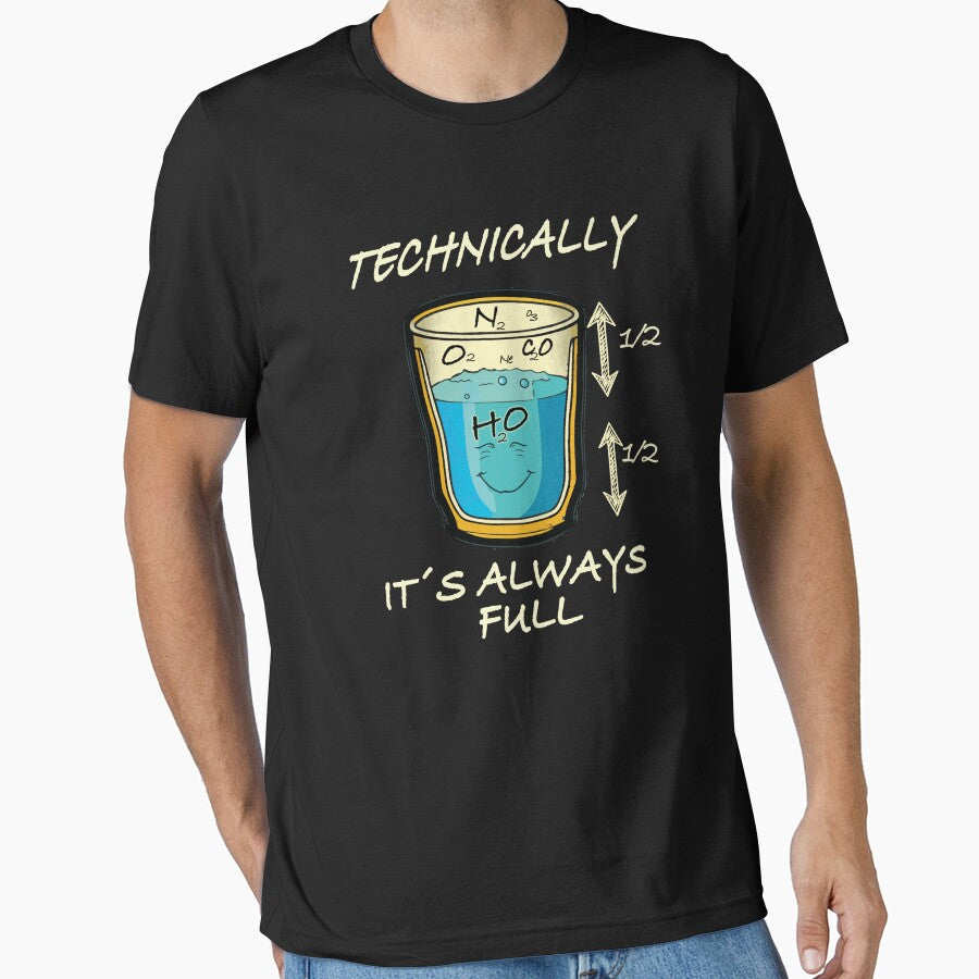 The glass is always full! by Le-Freak T-Shirts, Hoodie, Sweatshirt | BlankRebels.com (Image 1)