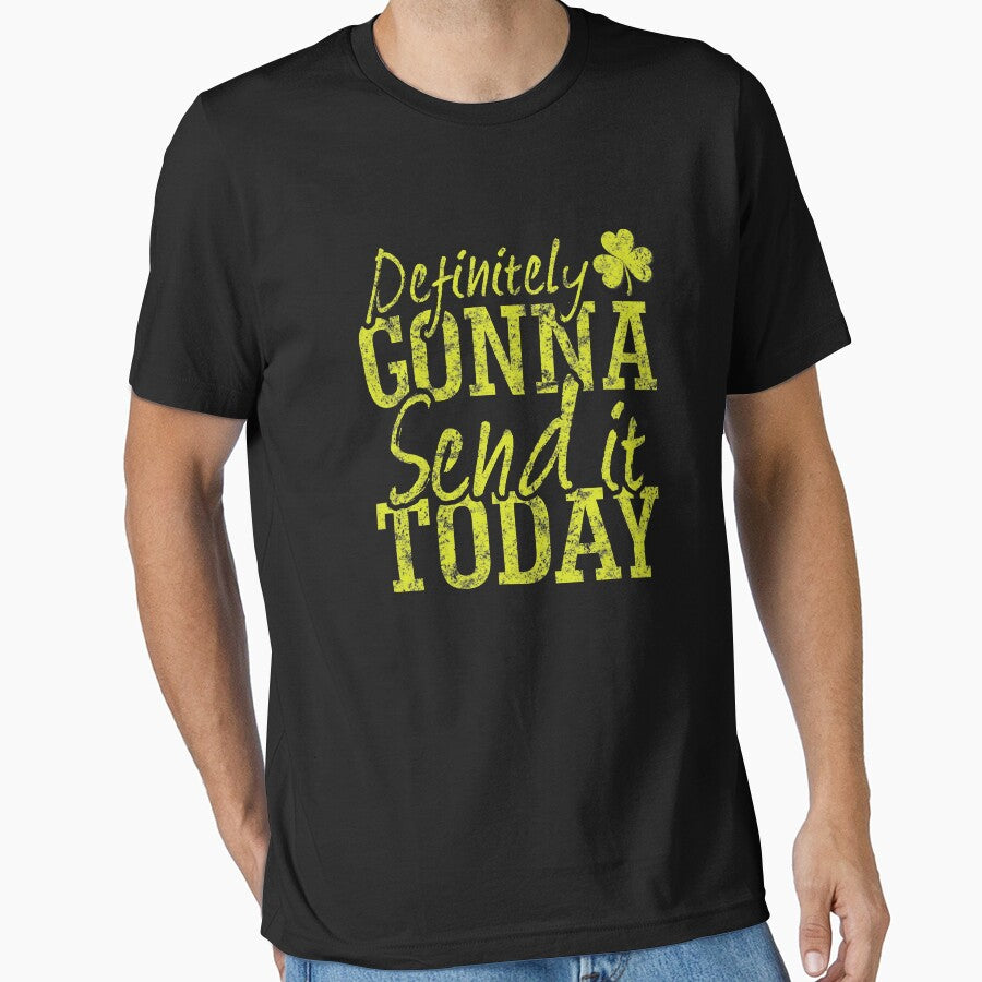 Gonna Send it Today St Patricks Day Trending Apparel by doggopupper T-Shirts, Hoodie, Sweatshirt | BlankRebels.com (Image 1)