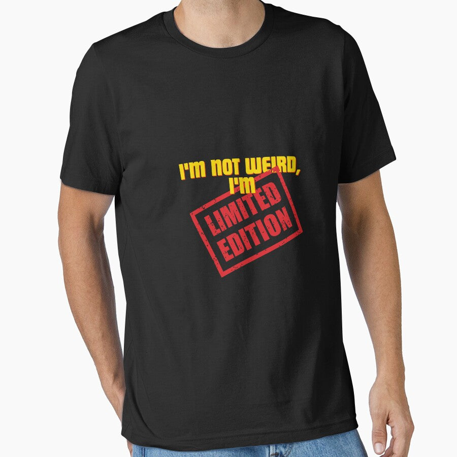 I'm not weird, I'm limited edition by Reichcorp T-Shirts, Hoodie, Sweatshirt | BlankRebels.com (Image 1)