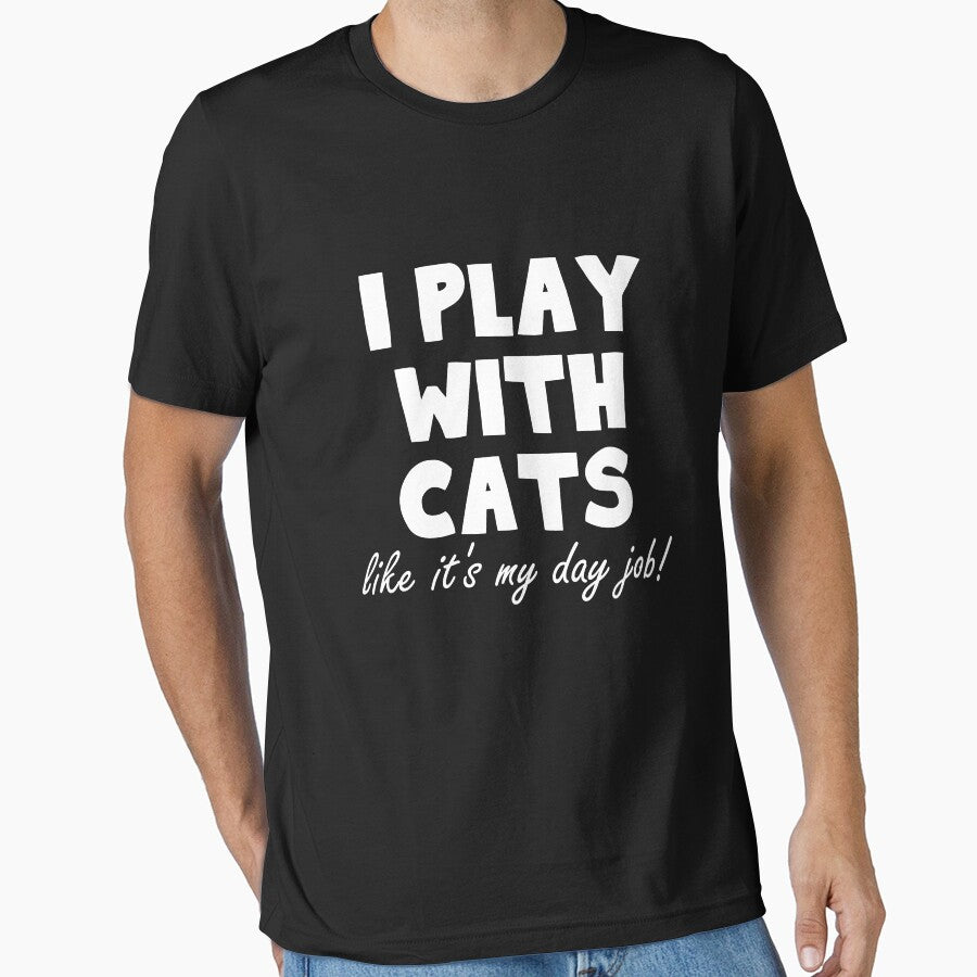 I Play Cats T-Shirts, Hoodie, Sweatshirt