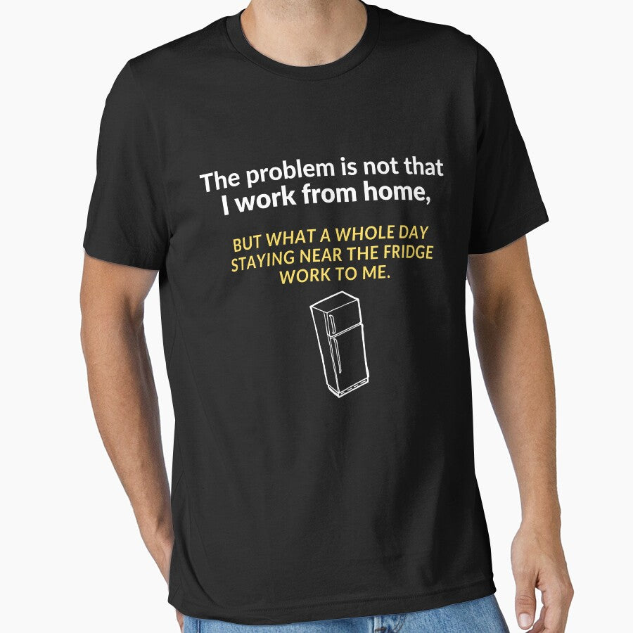 Work from home | Joke design by Jasmin's Fashion World T-Shirts, Hoodie, Sweatshirt | BlankRebels.com (Image 1)