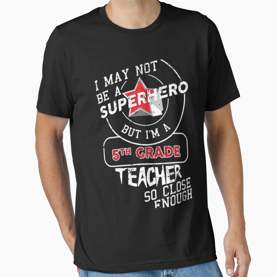 5th Grade Teacher Superhero by aryagiri T-Shirts, Hoodie, Sweatshirt | BlankRebels.com (Image 1)