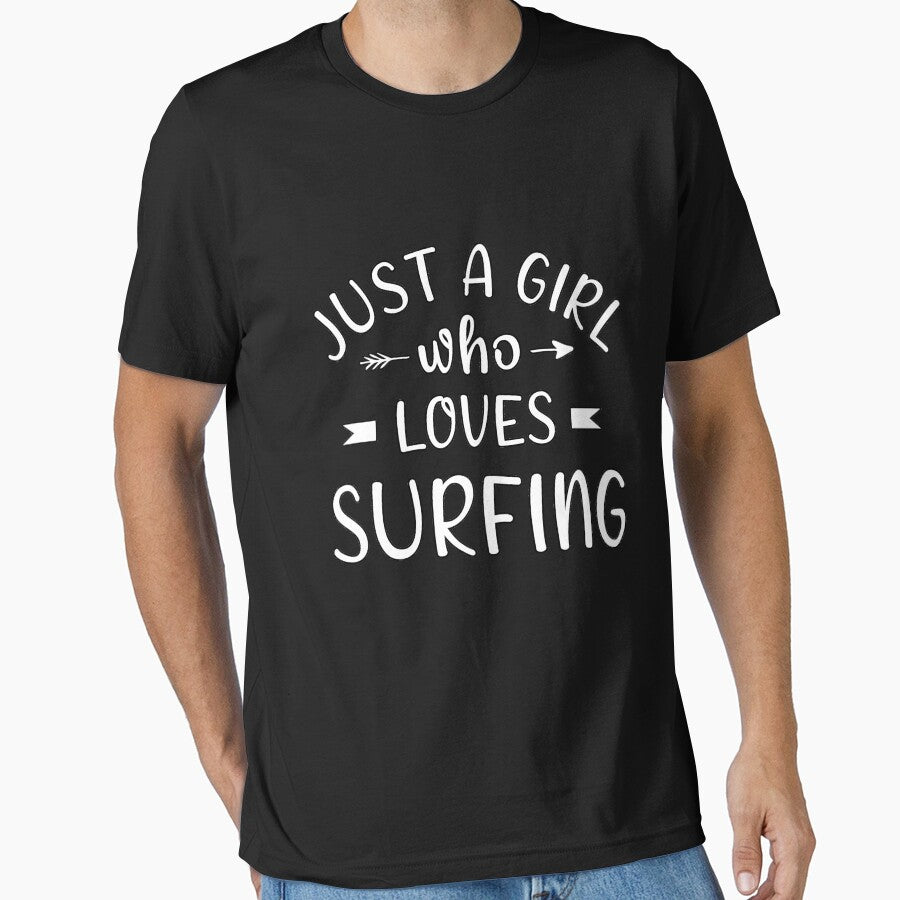 Just Girl Who Loves Surfing T-Shirts, Hoodie, Sweatshirt