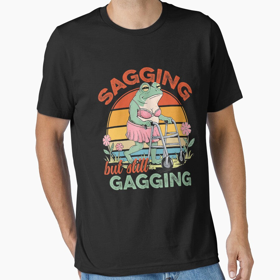 Mens Womens Sagging But Still Gagging Funny by DreamyNature T-Shirts, Hoodie, Sweatshirt | BlankRebels.com (Image 1)