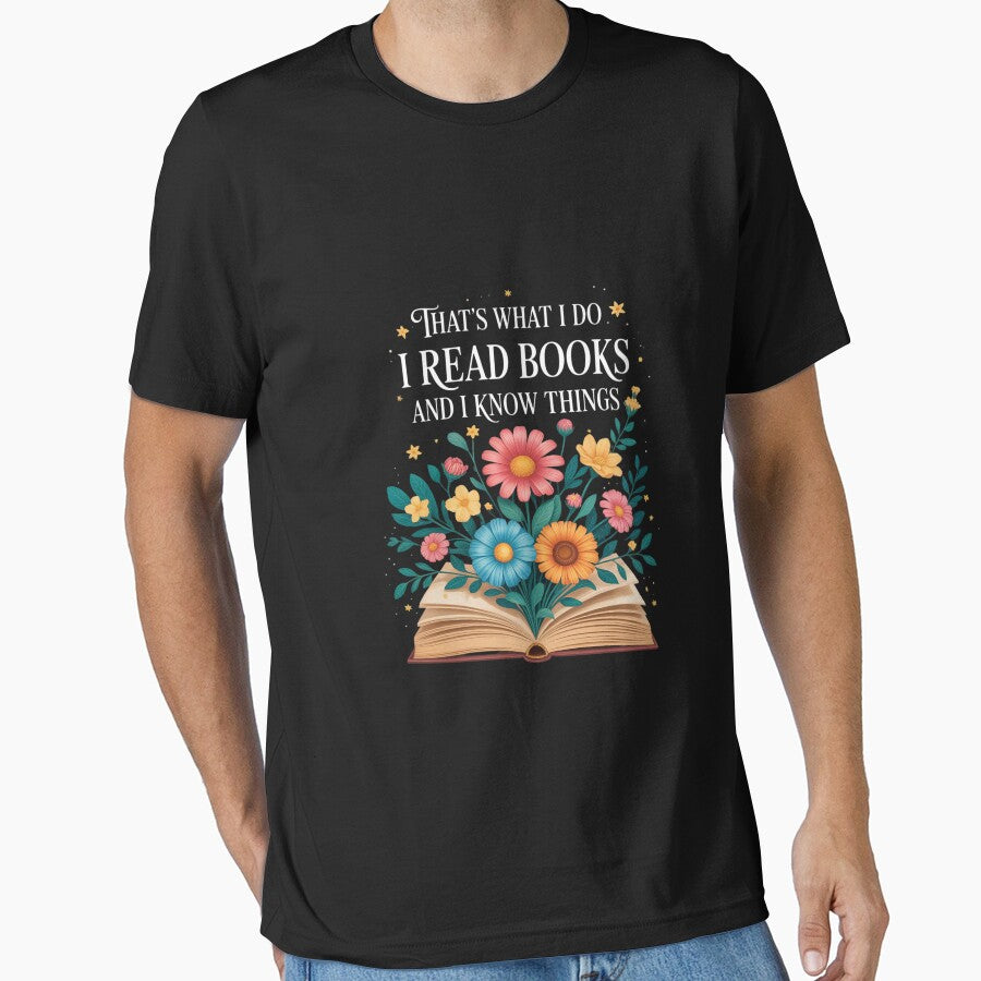 That's What I Do I Read Books And I Know Things Reading by CombatTask T-Shirts, Hoodie, Sweatshirt (Image 1)