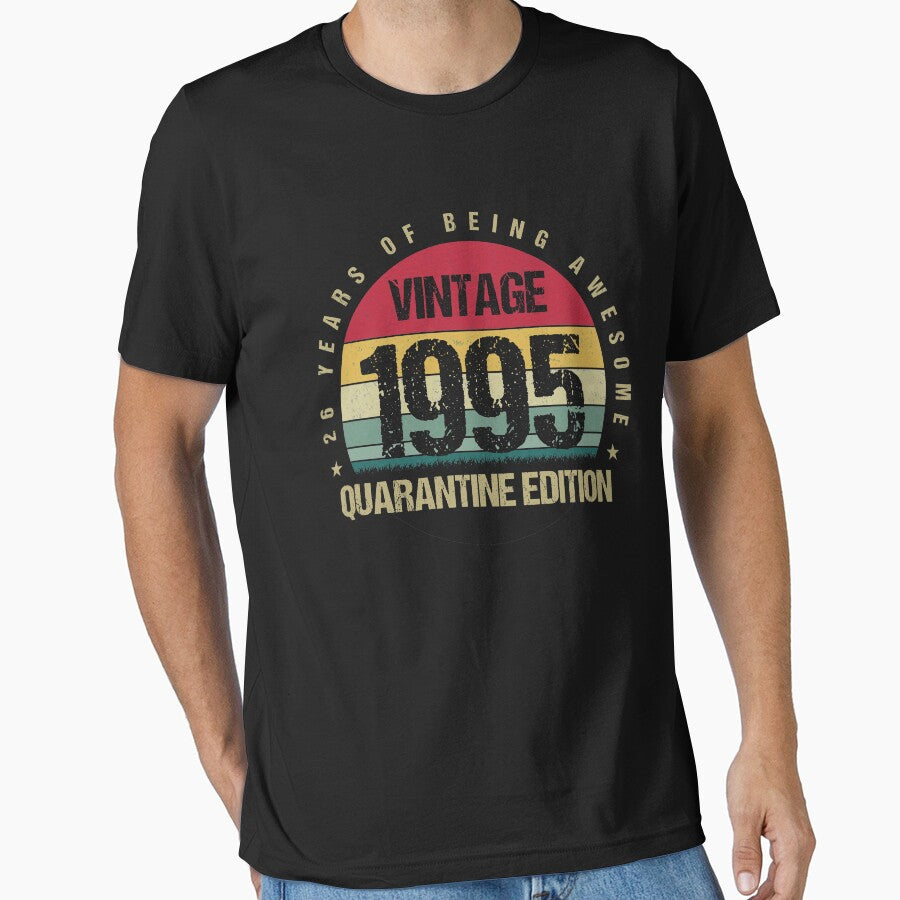 Vintage 26th Limited Edition 1995 Quarantine Edition Birthday Gift by Alexandra Schowalter T-Shirts, Hoodie,... (Image 1)