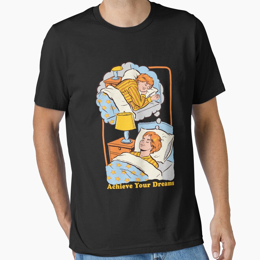 Achieve Your Dreams Classic T-Shirts, Hoodie, Sweatshirt