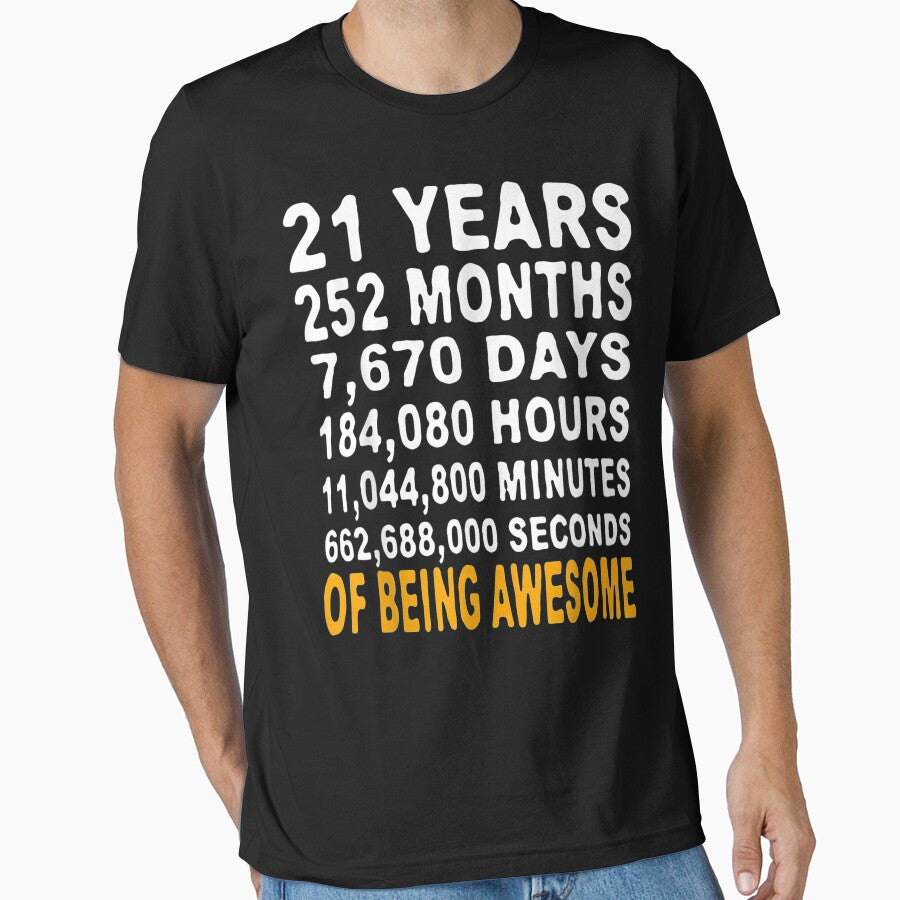 21St S 21 Years Old Being Awesome Tee by HillyArts