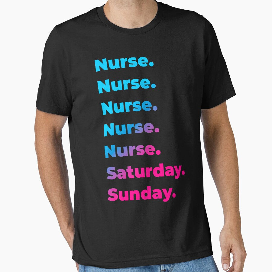 Nurse. Saturday. Sunday. by SVPOD T-Shirts, Hoodie, Sweatshirt | BlankRebels.com (Image 1)