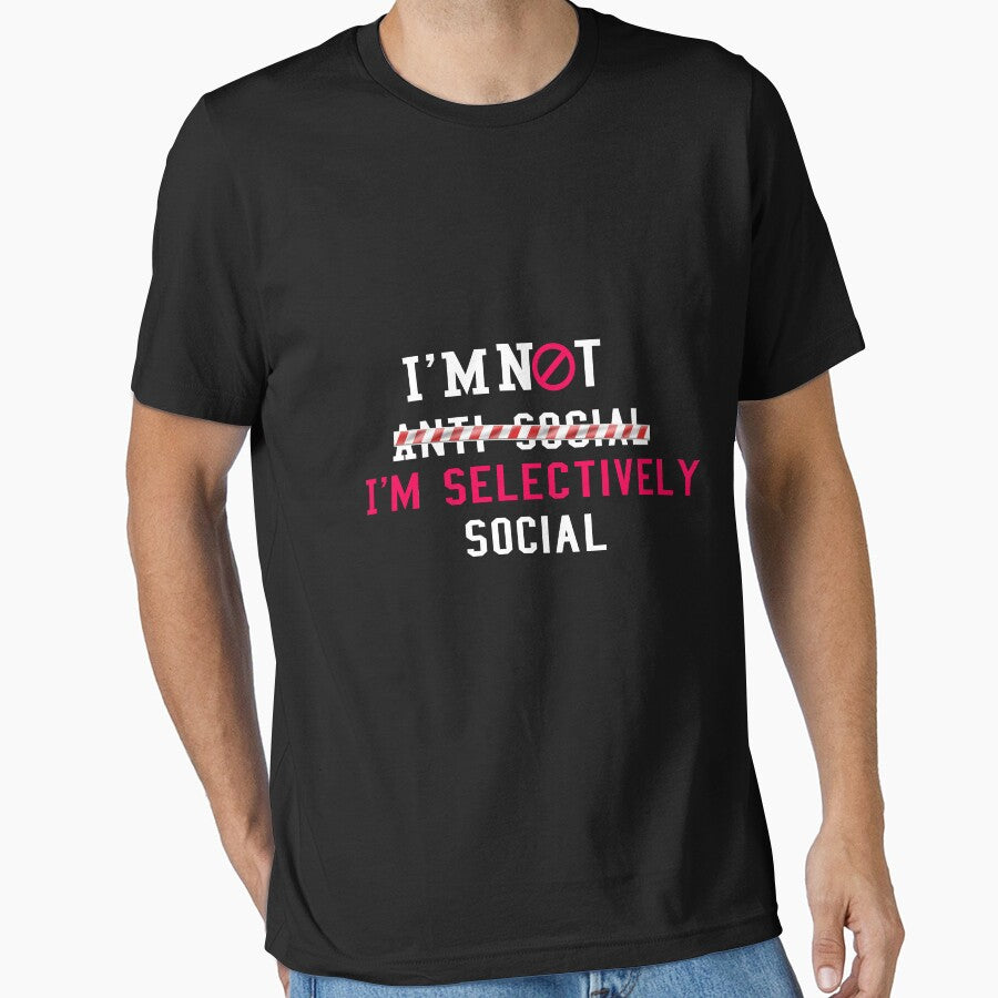 Not Anti Social Im Selectively Social by ANAS    HO T-Shirts, Hoodie, Sweatshirt | BlankRebels.com (Image 1)
