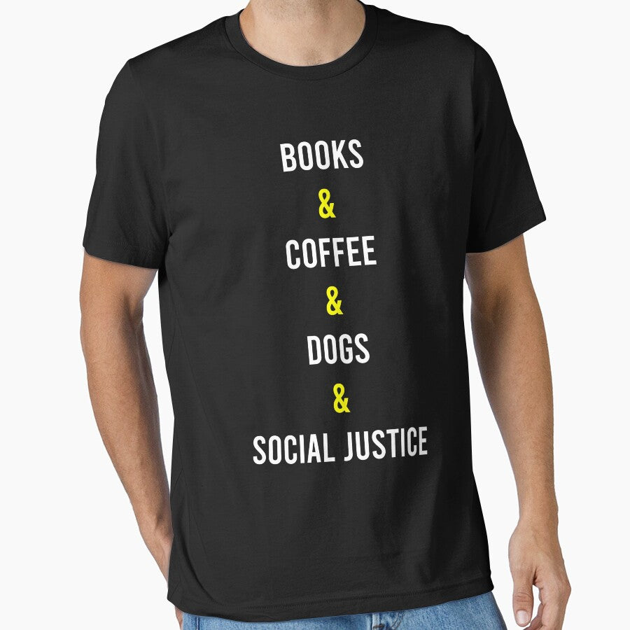 Books And Coffee And Dogs And Social Justice by MJLdesigns T-Shirts, Hoodie, Sweatshirt | BlankRebels.com (Image 1)