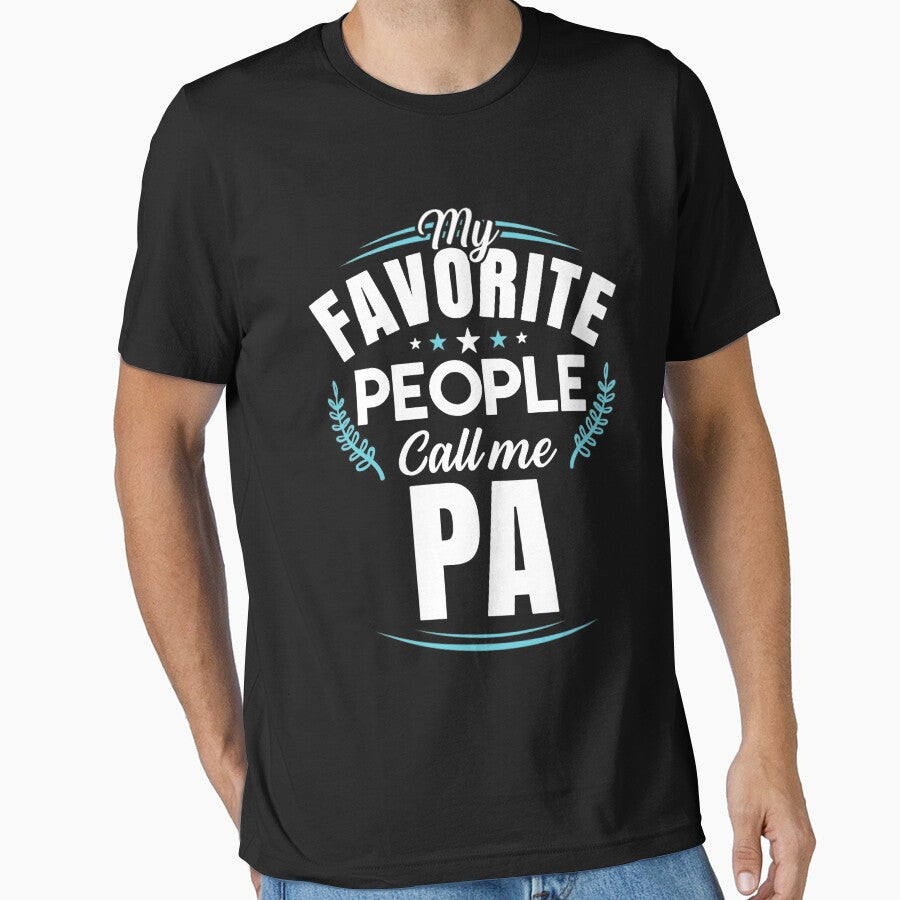 My Favorite People Call Me PA Father's Day by dunguyen T-Shirts, Hoodie, Sweatshirt | BlankRebels.com (Image 1)