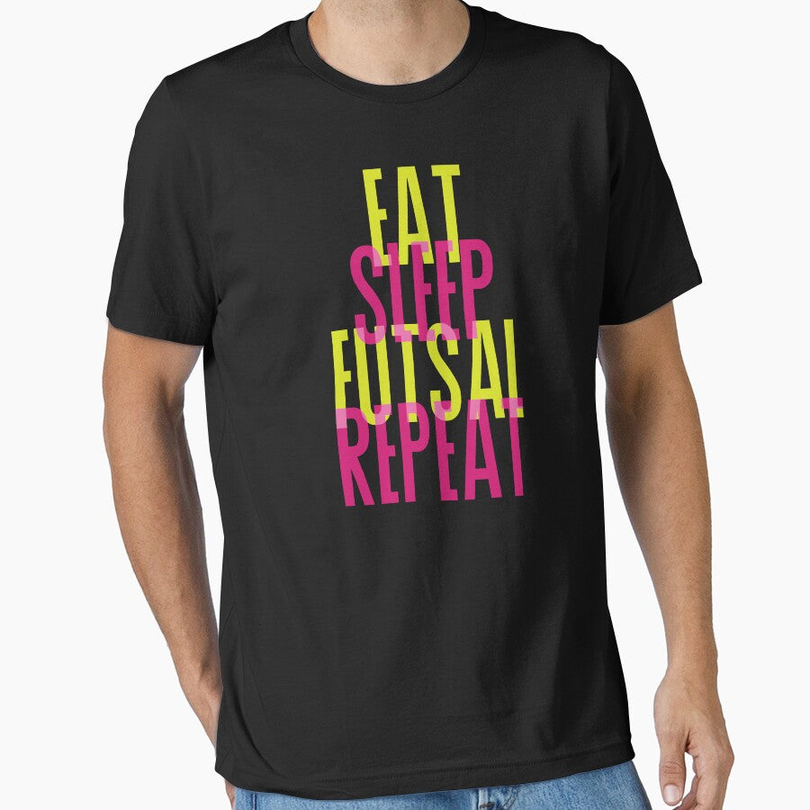 EAT SLEEP FUTSAL REPEAT by yessir1981